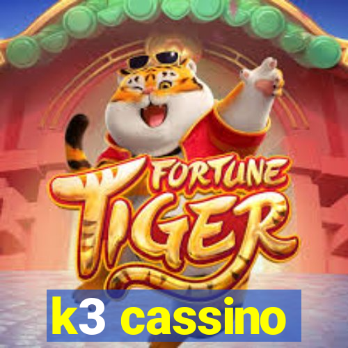 k3 cassino